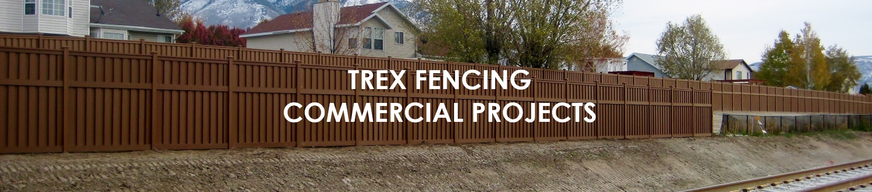 Trex Composite Fence for Commercial and Government Projects